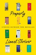 Property Stories Between Two Novellas