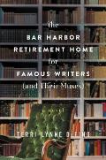 Bar Harbor Retirement Home for Famous Writers & Their Muses