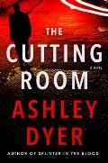 Cutting Room A Novel