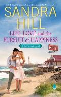Life Love & the Pursuit of Happiness A Bell Sound Novel