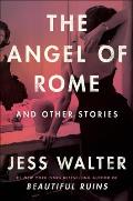 The Angel of Rome: And Other Stories