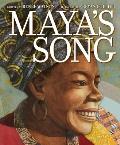Maya’s Song by Renee Watson and Bryan Collier
