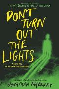 Dont Turn Out the Lights A Tribute to Alvin Schwartzs Scary Stories to Tell in the Dark