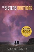 The Sisters Brothers [Movie Tie-In]