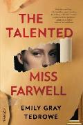 Talented Miss Farwell A Novel