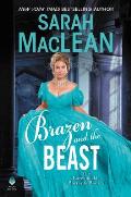 Brazen and the Beast: A Dark and Spicy Historical Romance