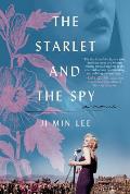 Starlet & the Spy A Novel