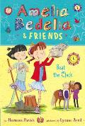 Amelia Bedelia & Friends 01 Amelia Bedelia & Friends Beat the Clock