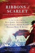 Ribbons of Scarlet a Novel of the French Revolutions Women