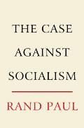 Case Against Socialism