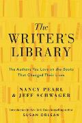 Writers Library The Authors You Love on the Books That Changed Their Lives