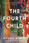 Fourth Child A Novel