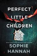 Perfect Little Children A Novel