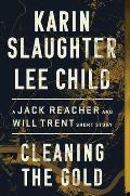Cleaning the Gold A Jack Reacher & Will Trent Short Story