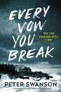 Every Vow You Break A Novel