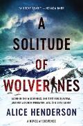 Solitude of Wolverines A Novel of Suspense