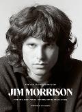Collected Works of Jim Morrison Poetry Journals Transcripts & Lyrics