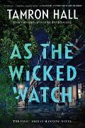 As the Wicked Watch The First Jordan Manning Novel