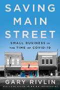 Saving Main Street Small Business in the Time of COVID 19