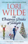 The Christmas Brides of Twilight: A Twilight, Texas Novel