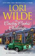 The Cowboy Cookie Challenge: A Twilight, Texas Novel