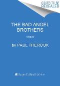 The Bad Angel Brothers