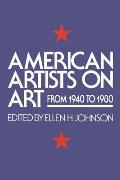 American Artists On Art: From 1940 To 1980