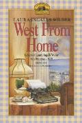 West from Home Letters of Laura Ingalls Wilder San Francisco 1915