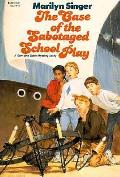 Case Of The Sabotaged School Play