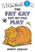 Fat Cat Sat On The Mat An I Can Read Book