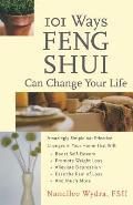 101 Ways Feng Shui Can Change Your Life