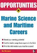 Opportunities in Marine Science and Maritime Careers, Revised Edition