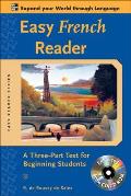 Easy French Reader 2nd edition A Three Part Text for Beginning Students with CDROM