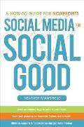Social Media for Social Good: A How-To Guide for Nonprofits