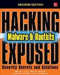 Hacking Exposed Malware & Rootkits: Security Secrets and Solutions, Second Edition