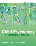 Child Psychology A Contemporary Viewpoint 7th Edition