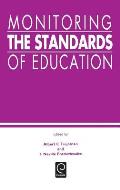 Monitoring the Standards of Education: Papers in Honor of John P. Keeves
