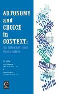 Autonomy and Choice in Context: An International Perspective