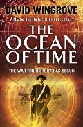 The Ocean of Time: The War for History Has Begun