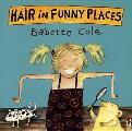 Hair In Funny Places A Book About Puberty