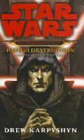 Darth Bane, Path of Destruction: A Novel of the Old Republic
