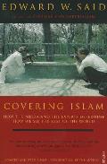 Covering Islam How The Media & The Exper