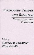 Leadership Theory and Research: Perspectives and Directions