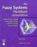 Fuzzy Systems Handbook 2nd Edition