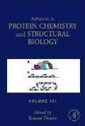 Advances in Protein Chemistry and Structural Biology: Volume 101