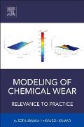 Modeling of Chemical Wear: Relevance to Practice