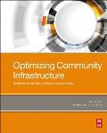 Optimizing Community Infrastructure: Resilience in the Face of Shocks and Stresses