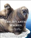 The Atlantic Walrus: Multidisciplinary Insights Into Human-Animal Interactions