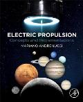 Electric Propulsion: Concepts and Implementations