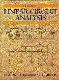 Linear Circuit Analysis Volume 1